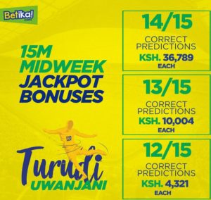 betika midweek jackpot bonuses venasnews ksh15