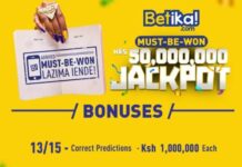 Betika Must Be Won Jackpot Bonuses Yesterday:Ksh 1,000,000 for 13 correct games